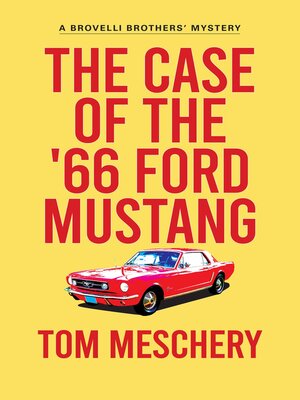 cover image of The Case of the '66 Ford Mustang